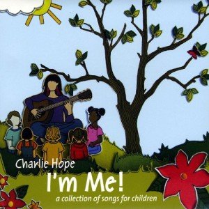 I'm Me! Children's Songs Collection