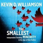 The Smallest Minority: Independent Thinking in Politics