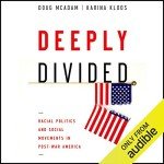 Deeply Divided: Racial Politics in America