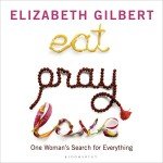 Eat Pray Love: A Journey of Self-Discovery