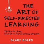 Unconventional Education: 23 Self-Learning Tips
