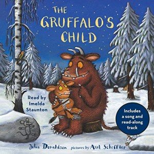 The Gruffalo's Child: Song and Read-Along Edition