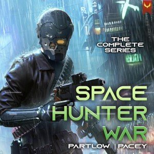 Space Hunter War: Complete Military Sci-Fi Series