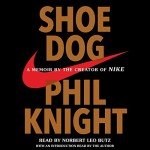 Shoe Dog: Nike Creator’s Inspiring Memoir