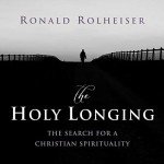 The Holy Longing: Christian Spirituality Streaming Experience