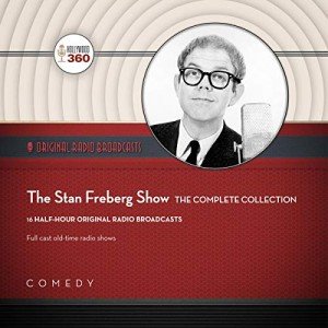 The Complete Collection of The Stan Freberg Show