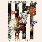The Garden Against Time: A Common Paradise Quest