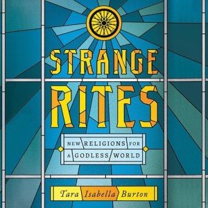 Strange Rites: Exploring New Religions in Modernity
