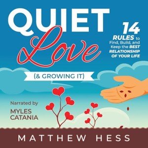 Quiet Love: 14 Rules for a Lasting Relationship