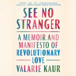 See No Stranger: Revolutionary Love Memoir