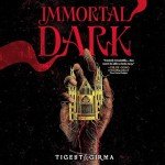 Immortal Dark: Stream Thrilling Entertainment Anytime