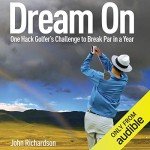 Dream On: Golfer's Yearly Challenge to Break Par