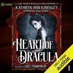 Heart of Dracula: Immortal Soul - Book 1