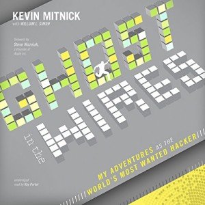 Ghost in the Wires: The Hacker's Tale