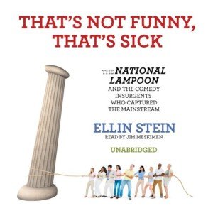 National Lampoon: Comedy Insurgents Who Captured Mainstream