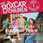 The Boxcar Children: Journey on a Runaway Train