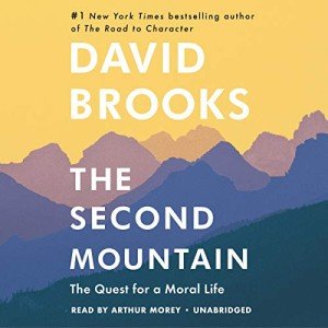 The Second Mountain: Embracing Joy and Commitment