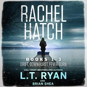 Rachel Hatch Series Boxset: Drift, Downburst, Fever Burn