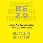 Beyond Entrepreneurship 2.0: Build a Lasting Business
