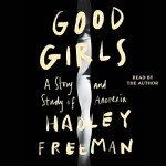 Good Girls: Exploring Anorexia Through Storytelling