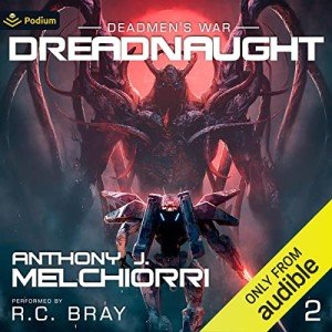 Dreadnaught: Deadmen's War, Book 2 Streaming Now