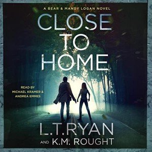 Close to Home: Bear & Mandy Logan Mystery