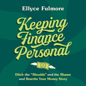 Revamp Your Money Story: Break Financial Norms