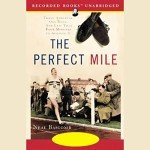 The Perfect Mile: Athletes Chase a Historic Goal