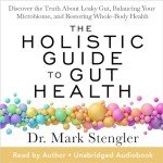 Gut Health: Restore Your Microbiome and Wellness