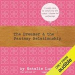 Dreamer and Fantasy: A Relationship Journey