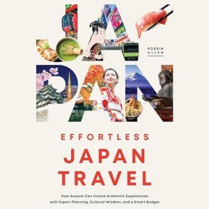 Unlock Authentic Japan Travel with Expert Tips