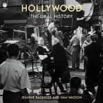 Hollywood: The Oral History Streaming Experience