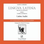 Family Roman Latin Audio: Ecclesiastical Pronunciation