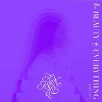 The Beauty of Everything: Part Two