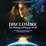 Disclosure: Exploring Life's Truths and Spirituality