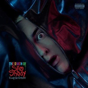 The Death of Slim Shady (Coup De Grâce) [Explicit]