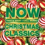 Christmas Classics by NOW That's What I Call Music!