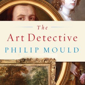The Art Detective: Fakes and Lost Treasures
