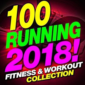 Workout Beats: 100 Running Songs for 2018