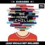 Be More Chill Karaoke Track