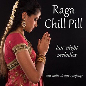 Chill Pill: 35 Late Night Melodies for Relaxation