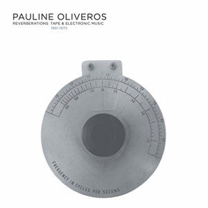 Reverberations: Tape & Electronic Music 1961-1970