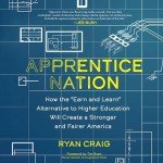 Apprentice Nation: Transforming Education for a Fairer Future