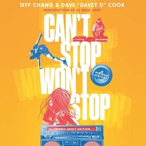 Hip-Hop History: Can't Stop Won't Stop Edition