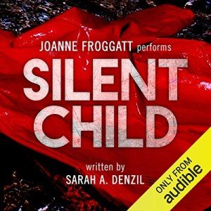 Silent Child: Book One Streaming Edition