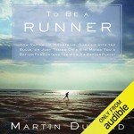 To Be a Runner: Transforming Lives Through Running
