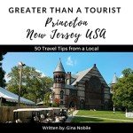 Local's Guide: 50 Tips for Princeton Travel