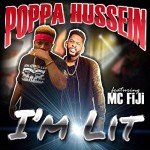 I'm Lit Featuring MC FiJi - Stream Now