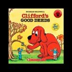 Clifford's Good Deeds - Classic Storybook Adventure