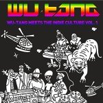 Wu-Tang Meets The Indie Culture [Explicit]